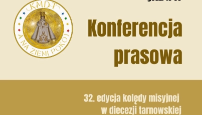 Konferencja prasowa przed 32. edycją kolędy misyjnej w diecezji tarnowskiej